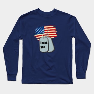 Thank you for your service Long Sleeve T-Shirt